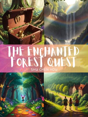 cover image of The Enchanted Forest Quest